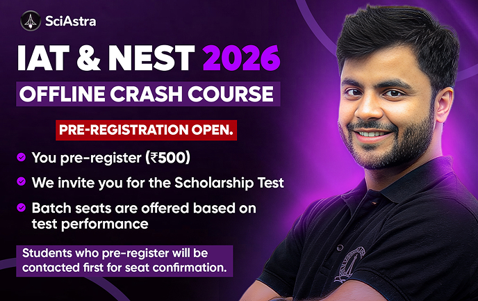 IAT & NEST 2026 Offline Crash Course