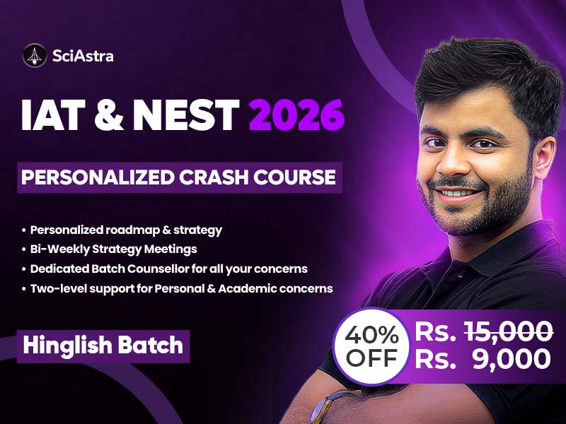 IAT & NEST 2026 PERSONALIZED Crash Course Hinglish