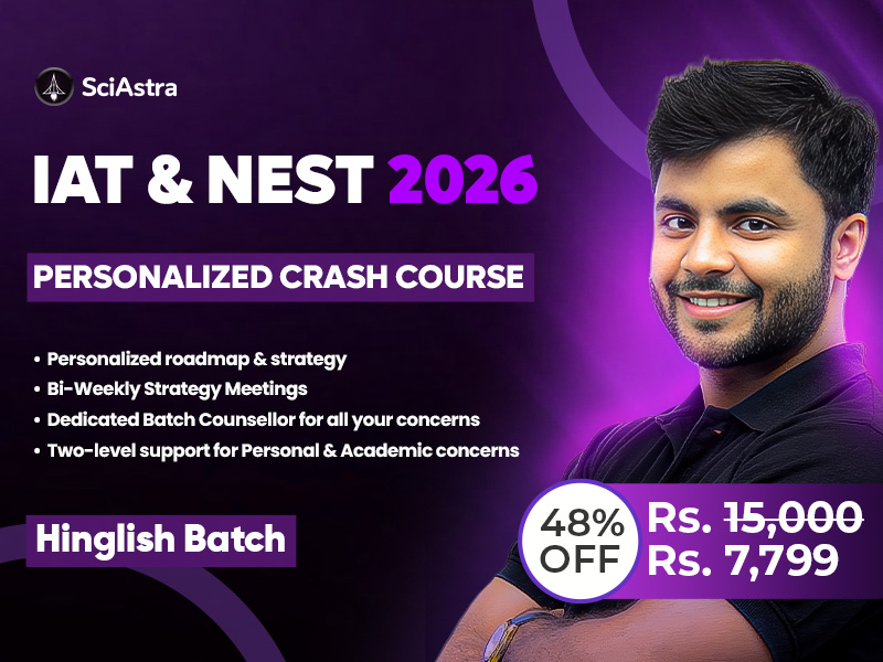 IAT & NEST 2026 PERSONALIZED Crash Course Hinglish