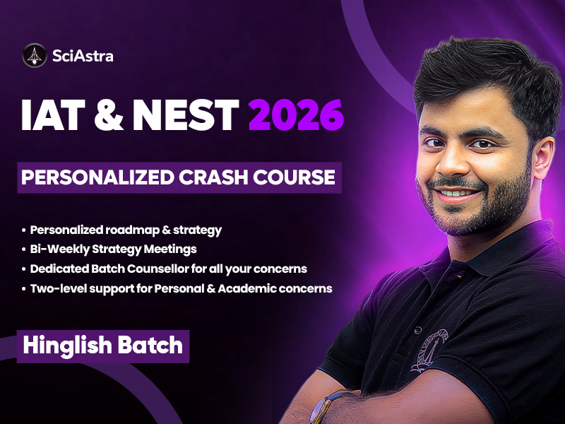 IAT & NEST 2026 PERSONALIZED Crash Course Hinglish