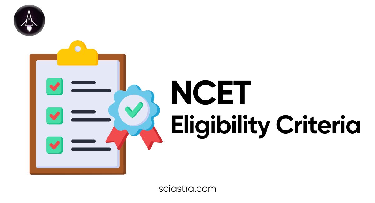 NCET 2026 Eligibility Criteria