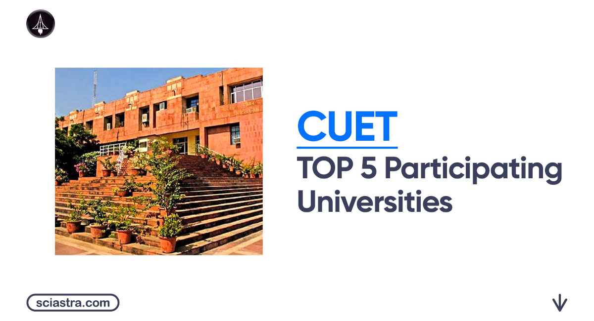 Top 5 CUET 2026 Participating Universities: NIRF Rankings & Offered Courses