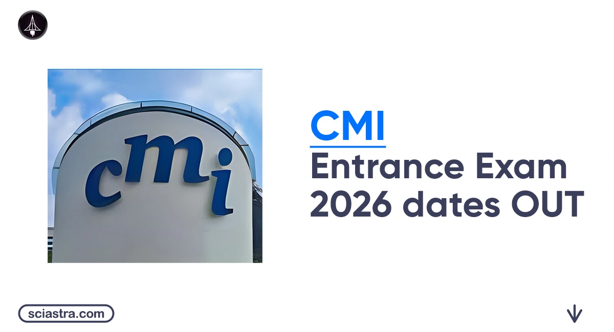 CMI Entrance Exam 2026 Scheduled for May 2: Check Tentative Timeline, Eligibility & Other Details