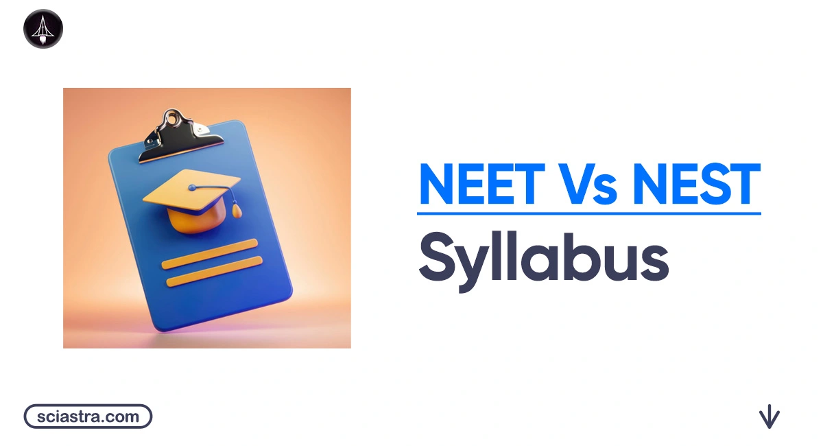 NEST vs NEET Syllabus