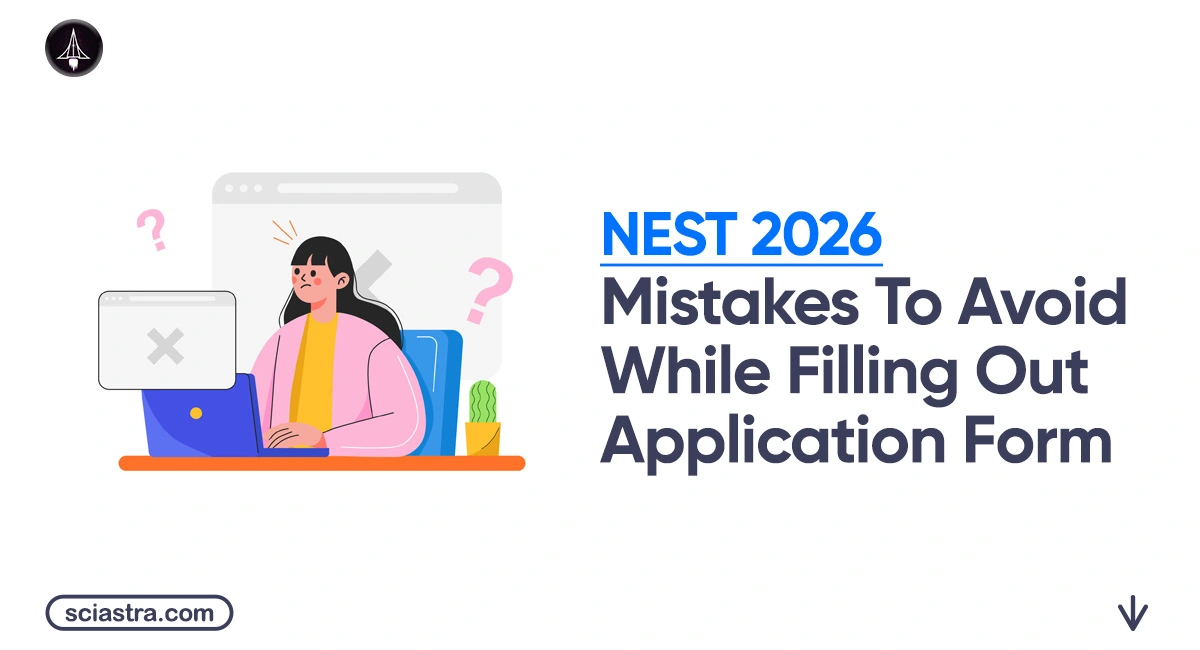 NEST 2026 Application Form: Mistakes to Avoid 