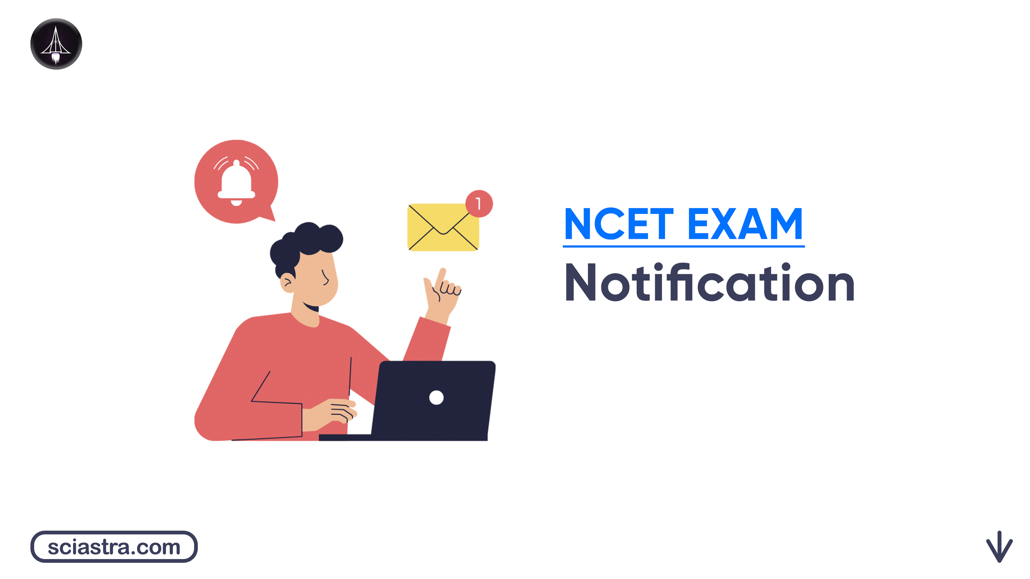 NCET 2026 Notification: Download Official PDF, Check Exam Date, Eligibility & Other Details