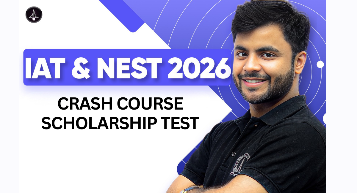 SCIASTRA IAT & NEST CRASH COURSE SCHOLARSHIP TEST