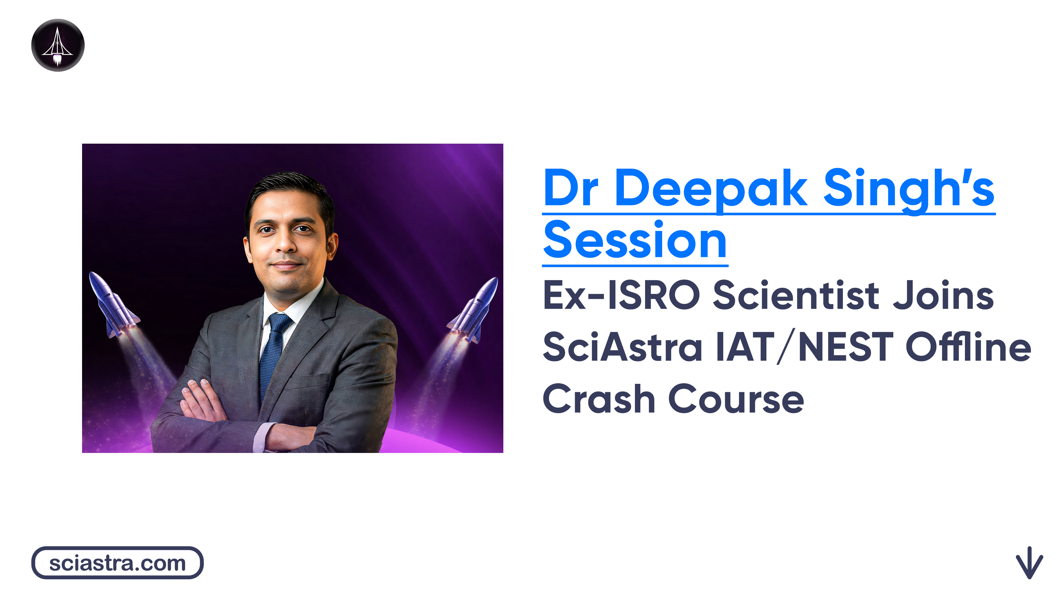 Dr Deepak Singh's Session at SciAstra IAT & NEST Offline Crash Course
