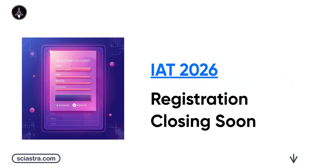 IAT 2026 Registration Last Date April 13