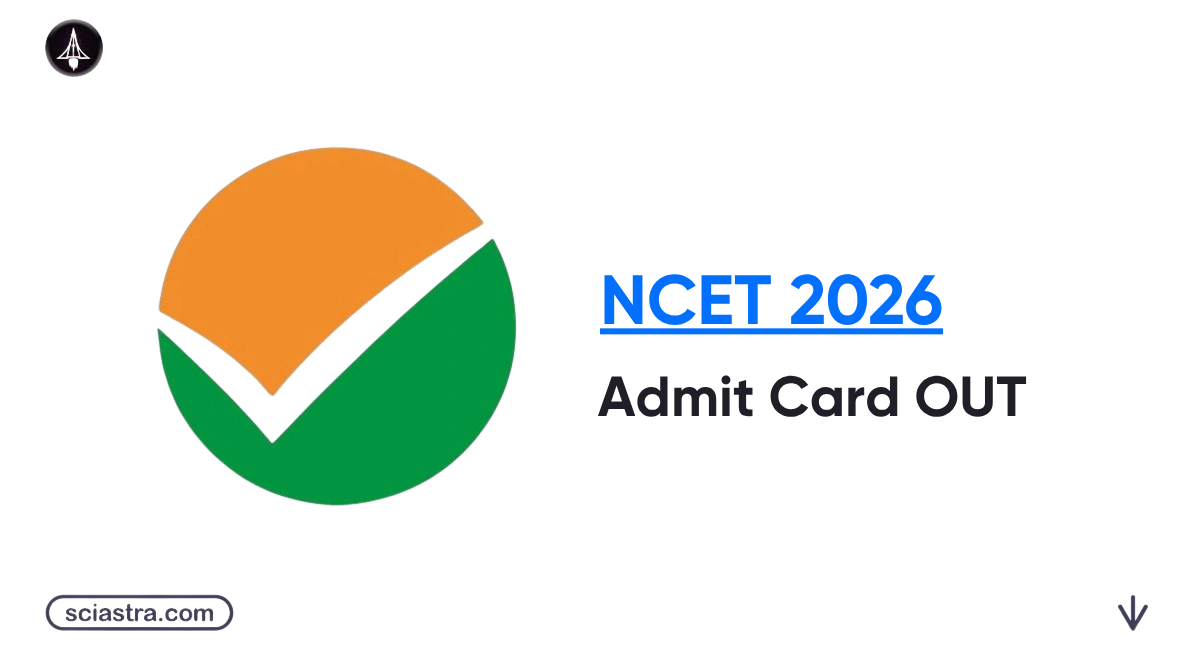 NCET 2026 Admit Card RELEASED