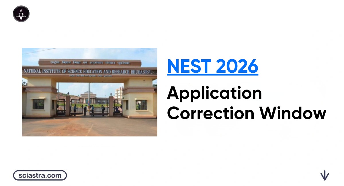 NEST 2026 Application Correction Opens