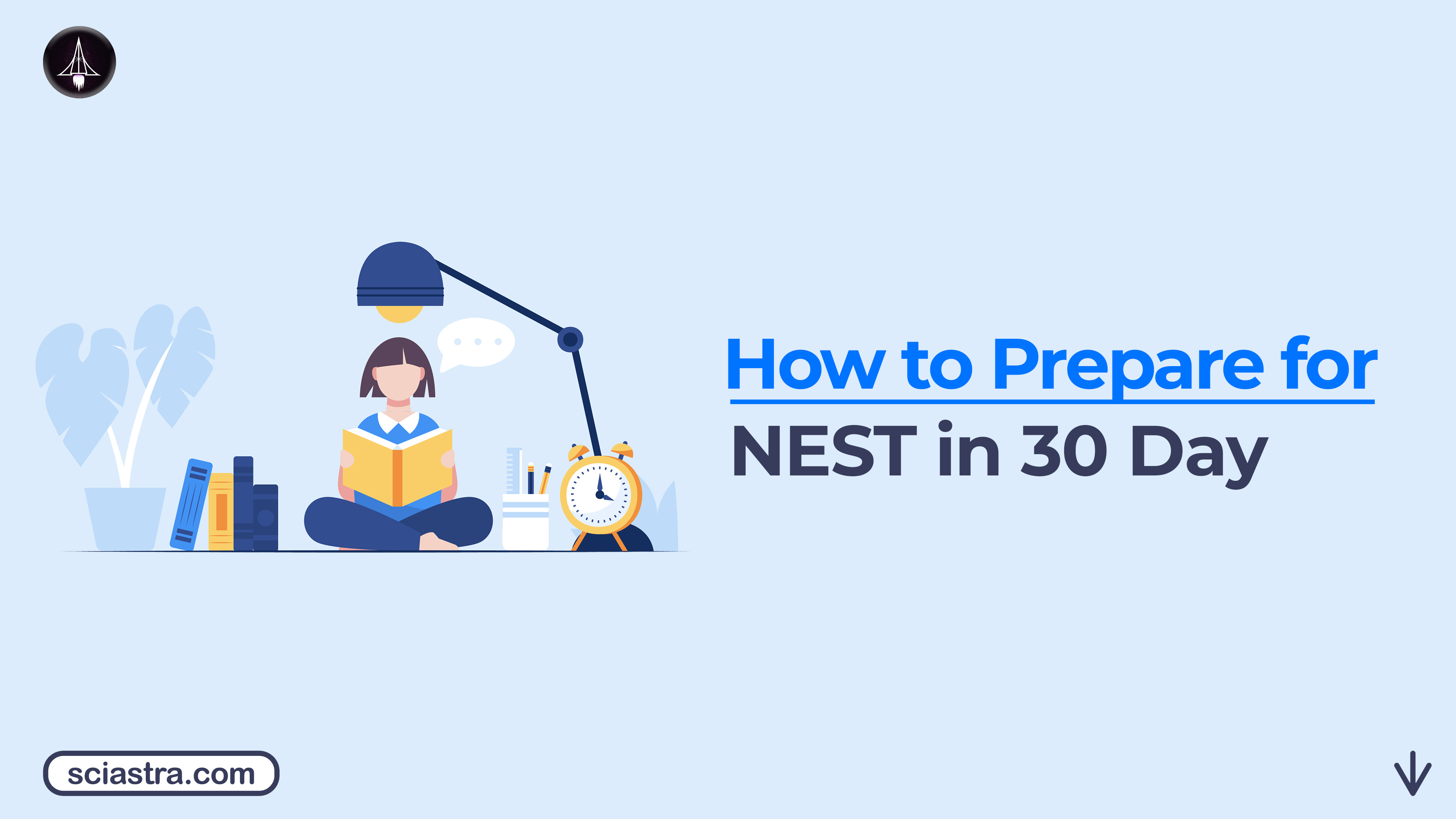 How to prepare for NEST 2026 in 30 Days: Strategy, Resources & Important Tips