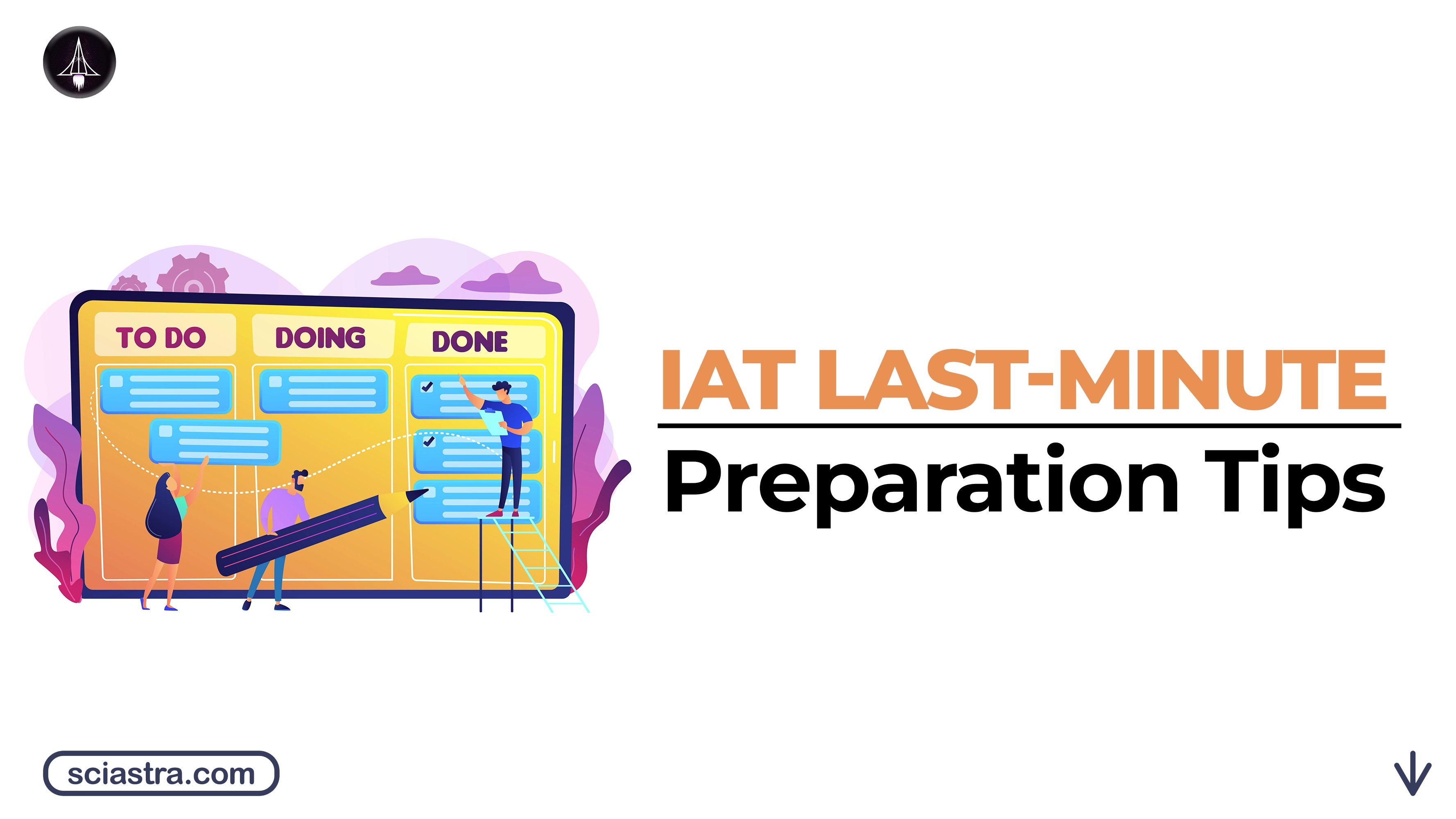 IAT Last-Minute Preparation Tips