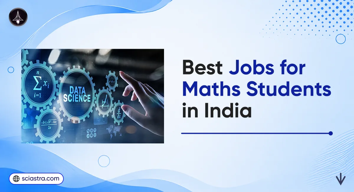 Best Job for Maths Students: Education, Career Options, Future Scope