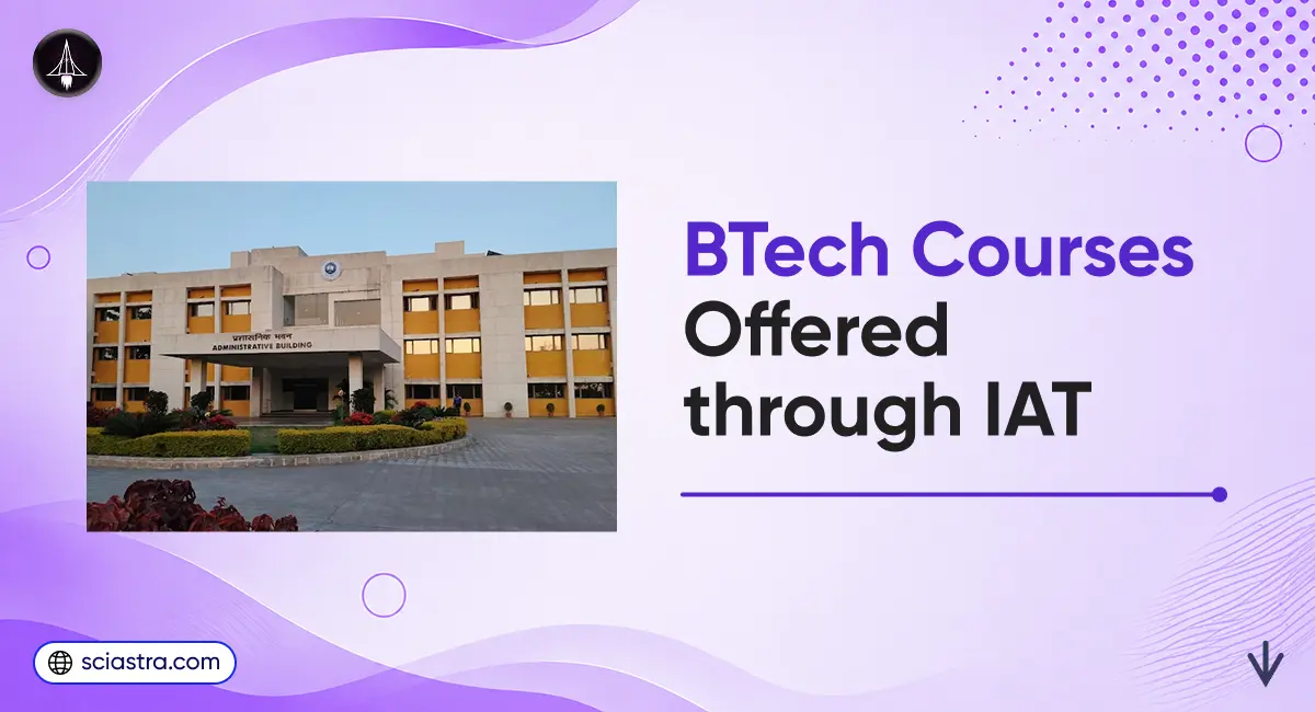 BTech Courses Offered through IAT