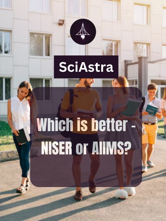 Which is better - NISER or AIIMS?