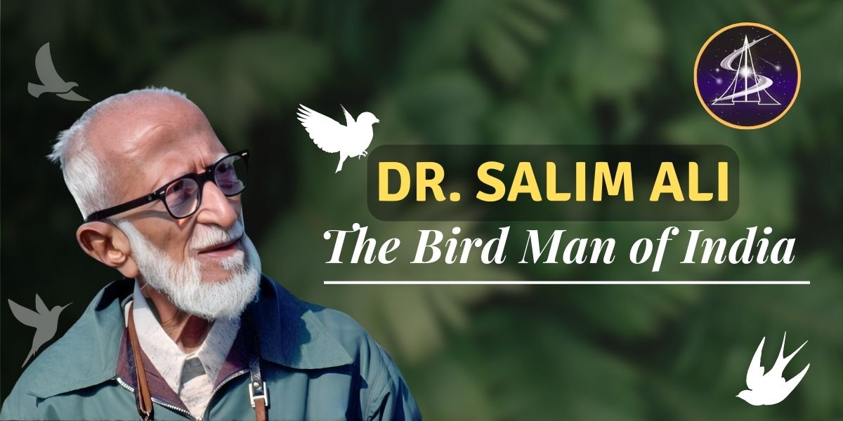 The Inspiring Life and Legacy of Dr. Salim Ali, The Bird Man of India