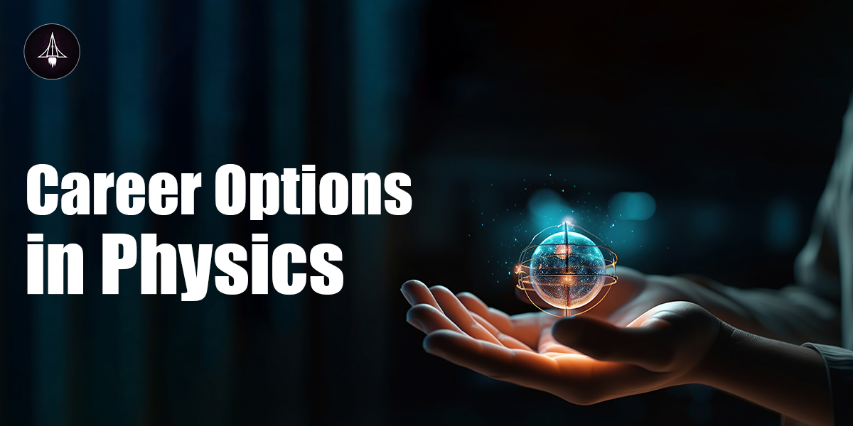 Best Career Options in Physics