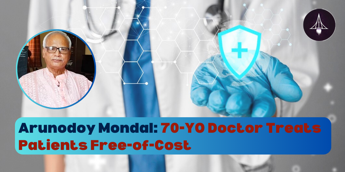 Arunodoy Mondal: 70-YO Doctor Treats Patients Free-of-Cost