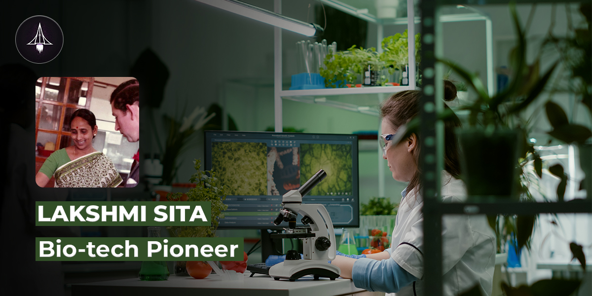 Lakshmi Sita: A Bio-Tech Pioneer