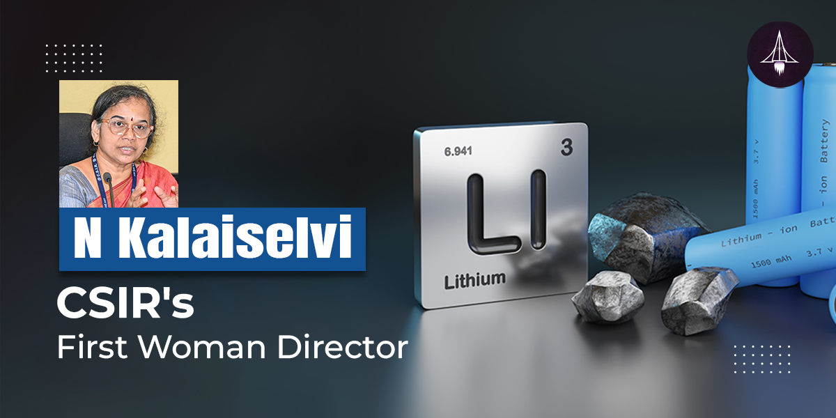 N Kalaiselvi: CSIR's First Woman Director