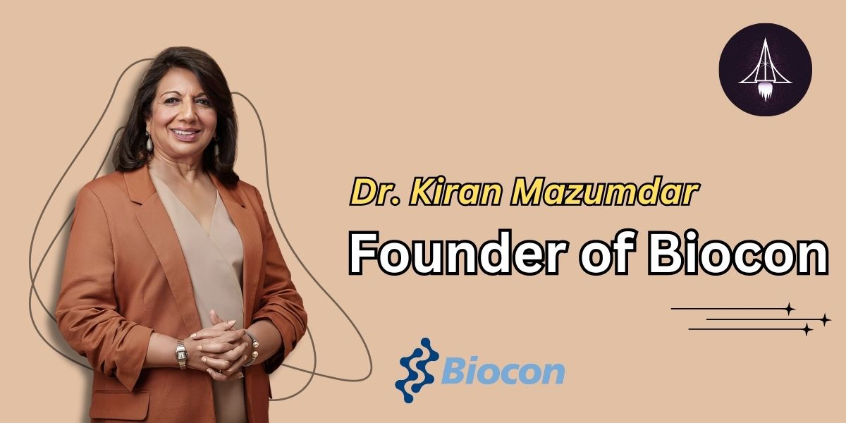 Dr. Kiran Mazumdar:- Founder of Biocon