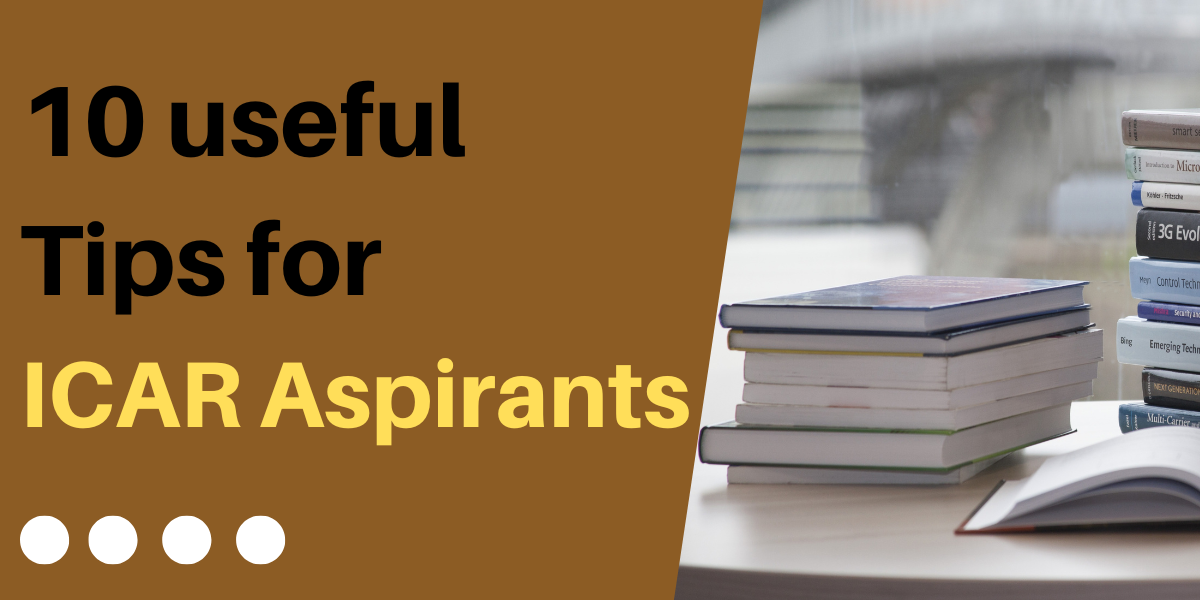 10 useful tips for ICAR aspirants