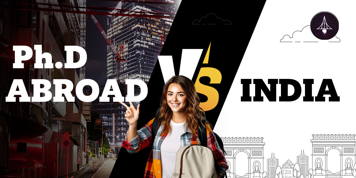 PhD: India vs Abroad