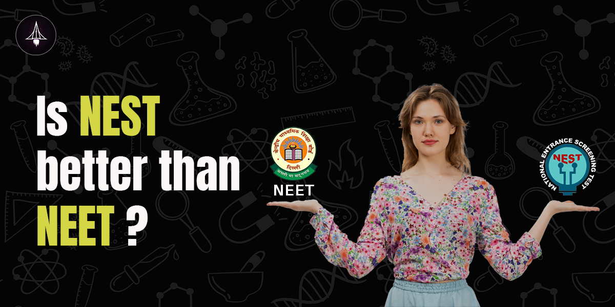 Is NEST better than NEET?