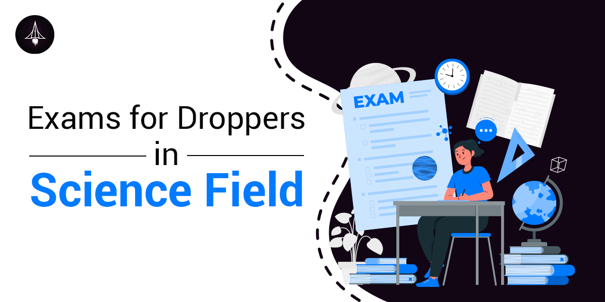 Exams for Droppers in Science Field