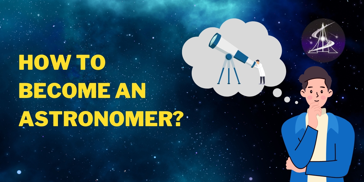 How to become an astronomer?