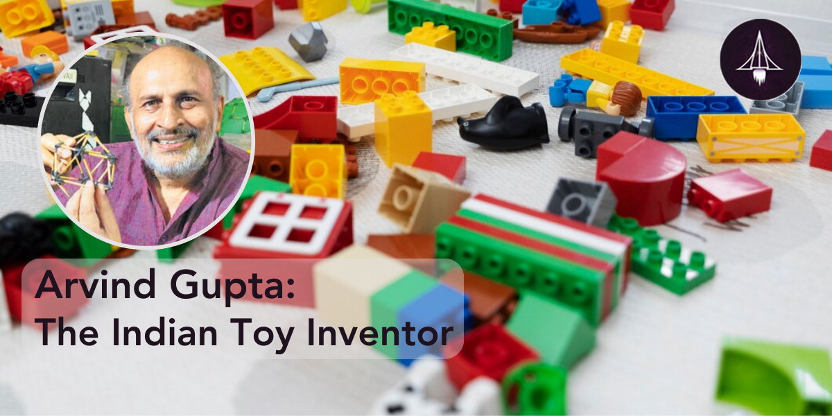 Arvind Gupta: The Indian Toy Inventor and Author