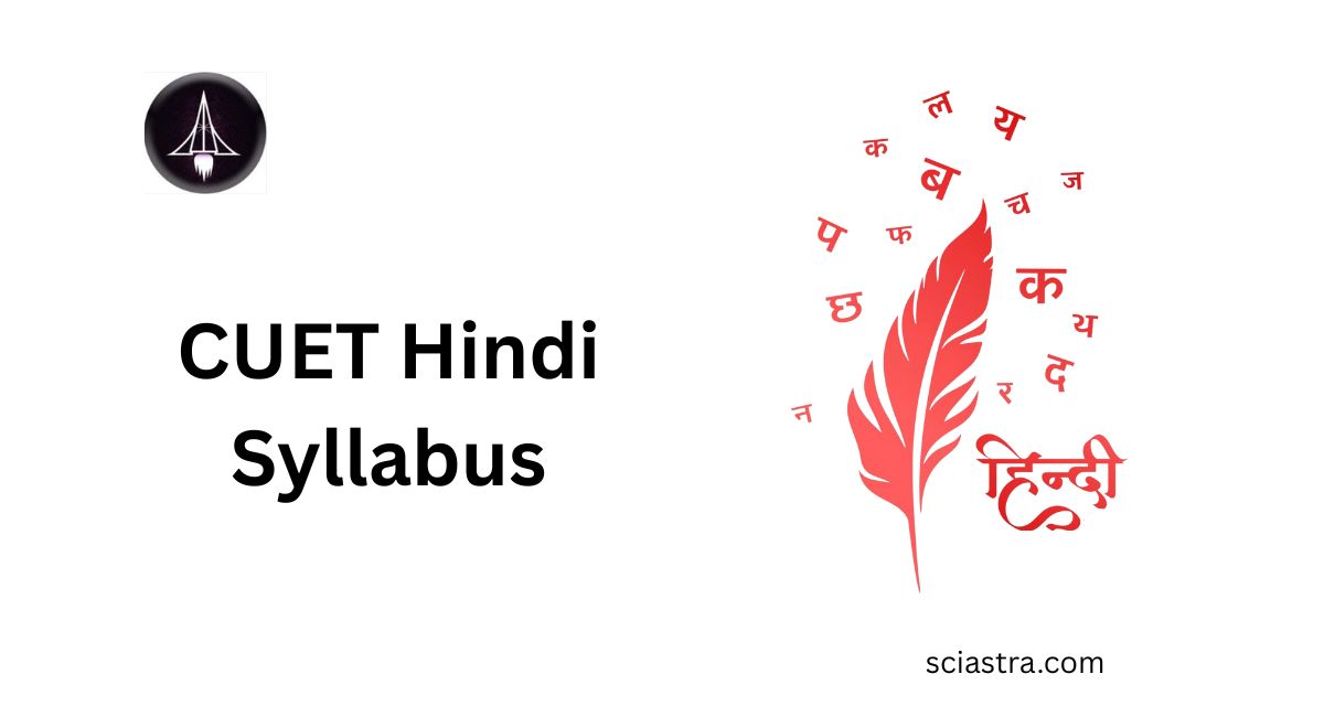 CUET 2026 Hindi Exam Syllabus: PDF, Important Topics, PYQs, Books, Prep Tips