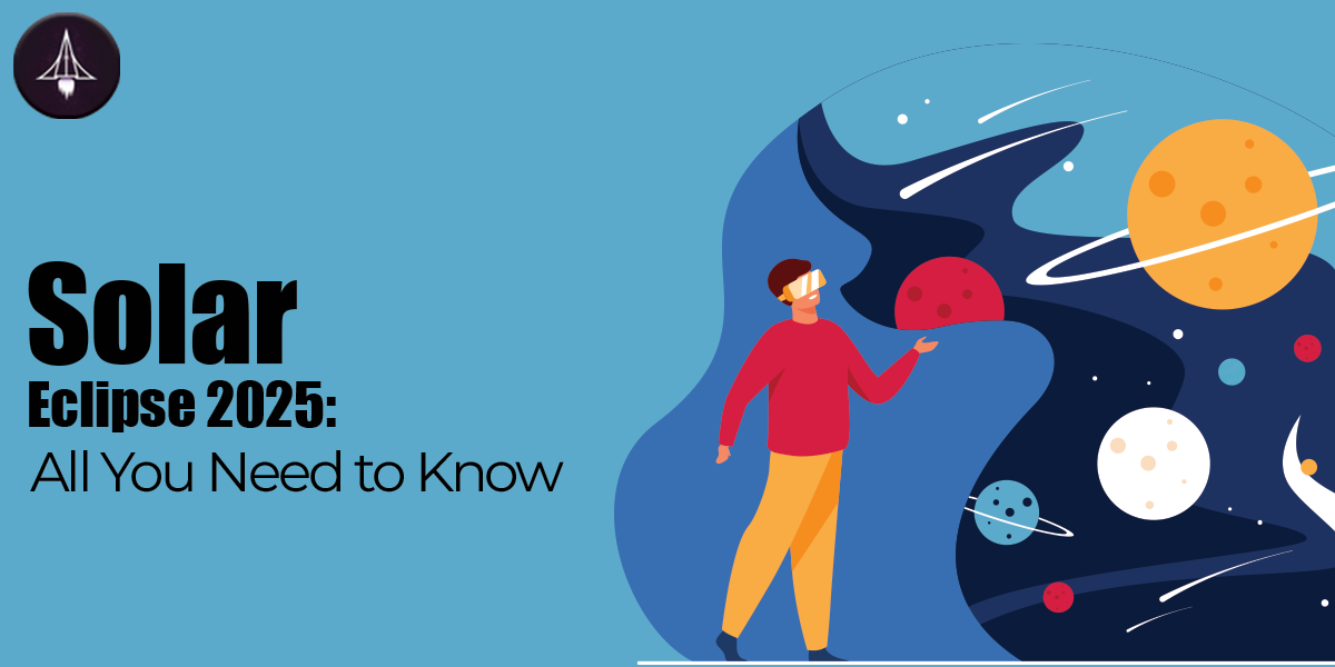 Solar Eclipse 2025: All You Need to Know