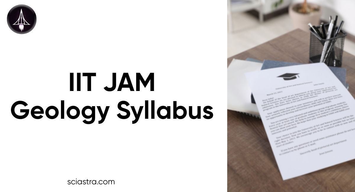 IIT JAM 2026 Geology Syllabus, All Topics & PDF