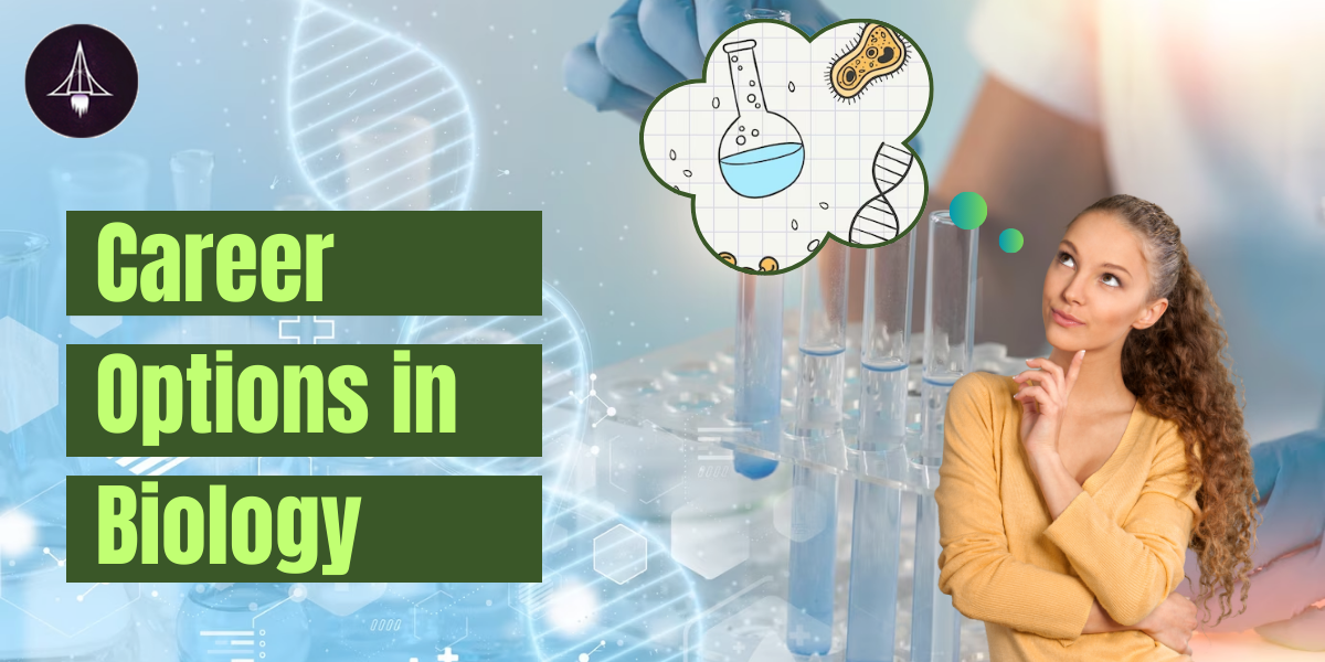 What are the career options in Biology?