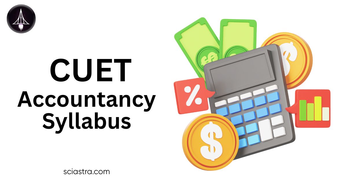 CUET 2026 Accountancy Syllabus: PDF (Official), Books, Preparation Tips