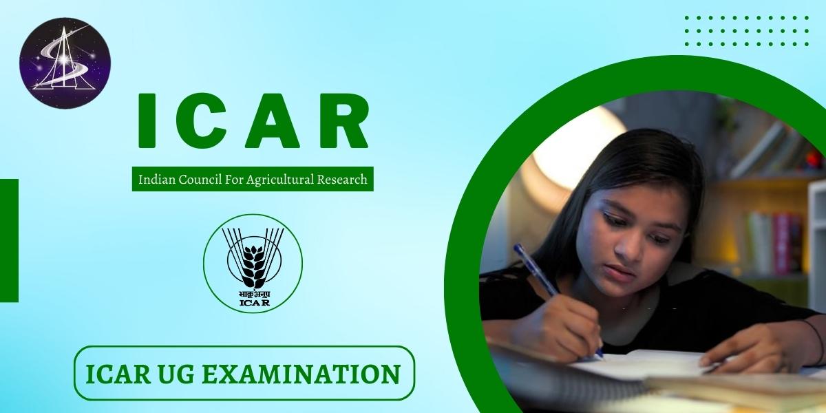 ICAR UG EXAMINATION