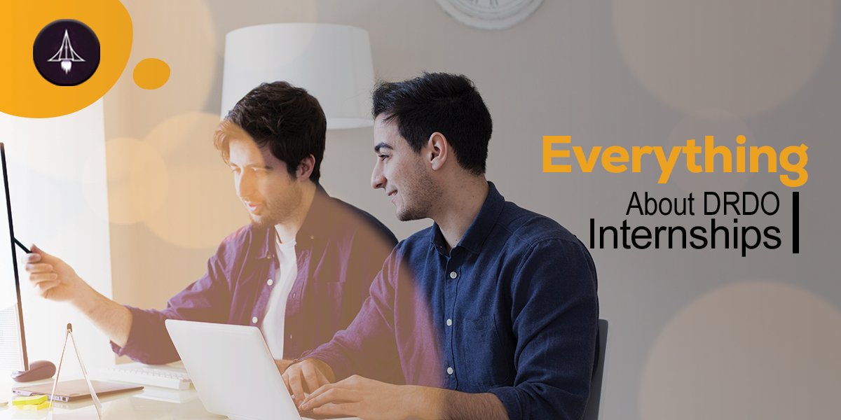 Everything About Internship At DRDO