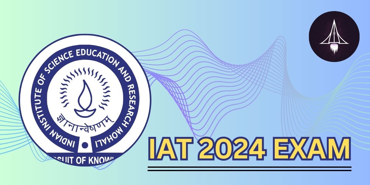 IAT 2024 EXAM